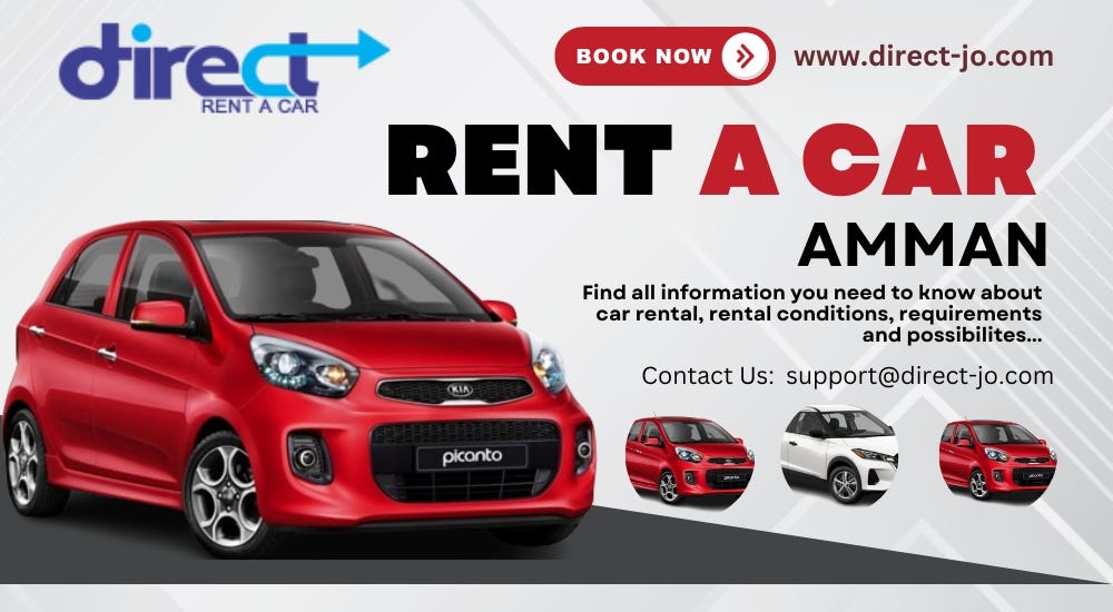 Exploring Jordan Your Ultimate Guide to Car Rental Adventure by