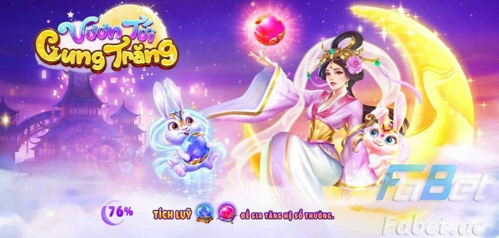 Tìm hiểu game Vươn Tới Cung Trăng Fabet đặc sắc - Fabet AC - Medium
