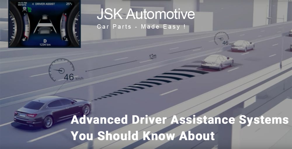 Advanced Driver Assistance Systems You Should Know About 