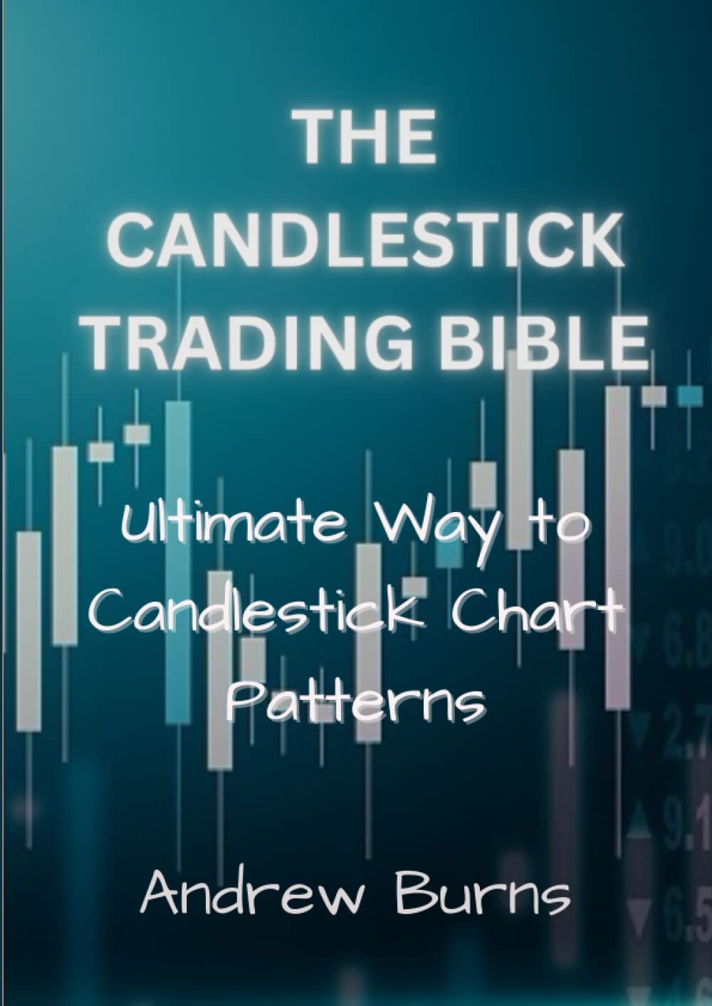 [READ] THE CANDLESTICK TRADING BIBLE Ultimate Way to Candlestick Chart