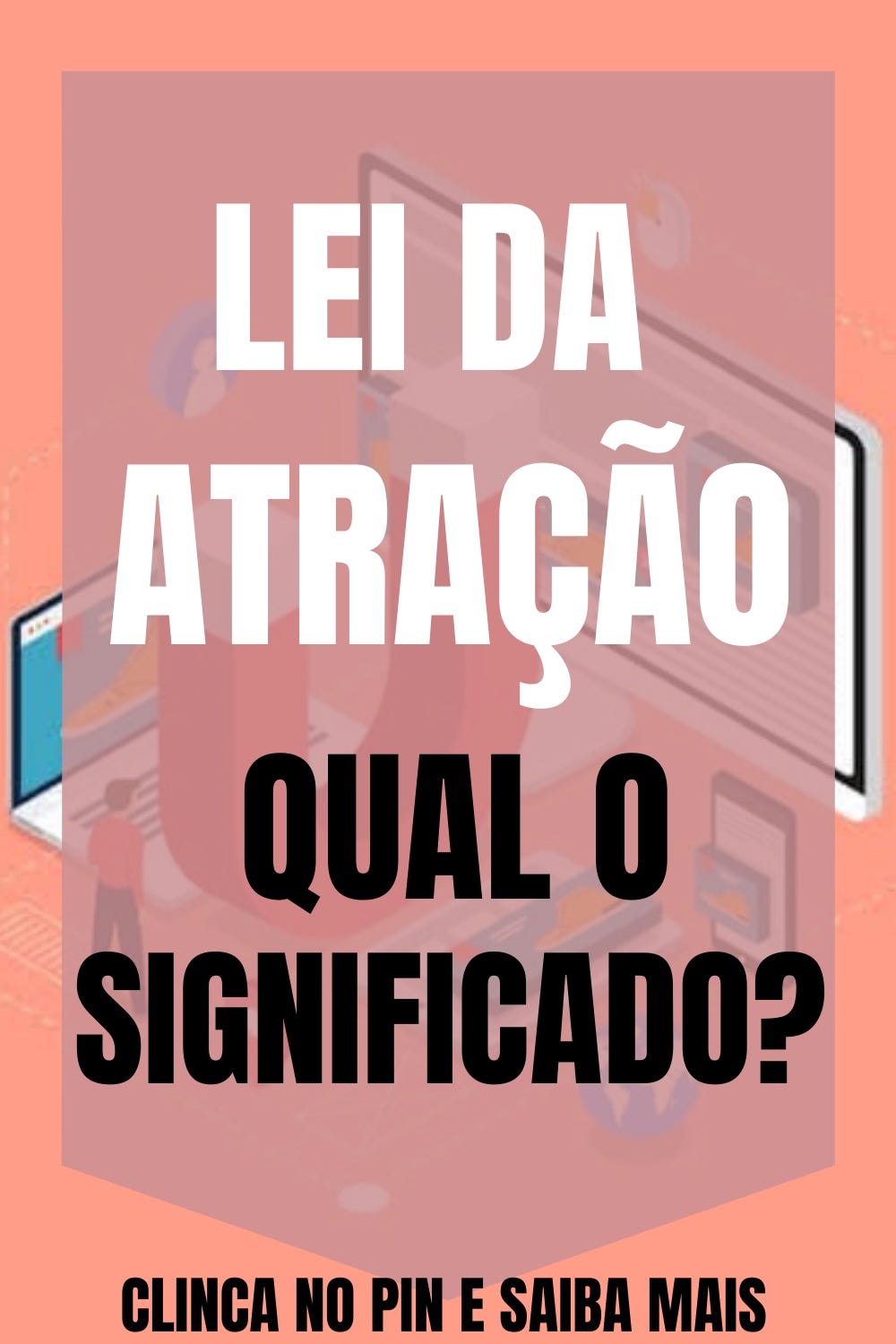 O QUE SIGNIFICA LEI DA ATRAÇÃO?. LEI DA ATRAÇÃO | by Danyelle Araujo ...