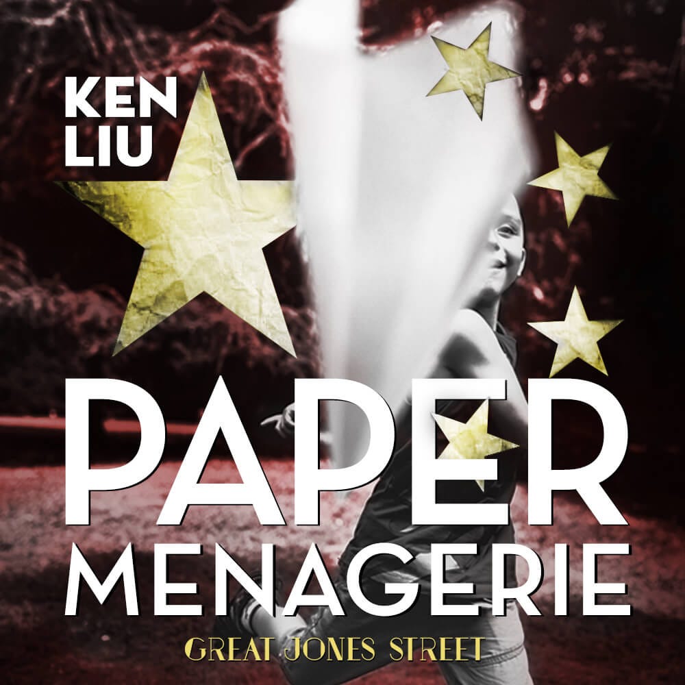 Paper Menagerie. One of my earliest memories starts with… by Ken Liu