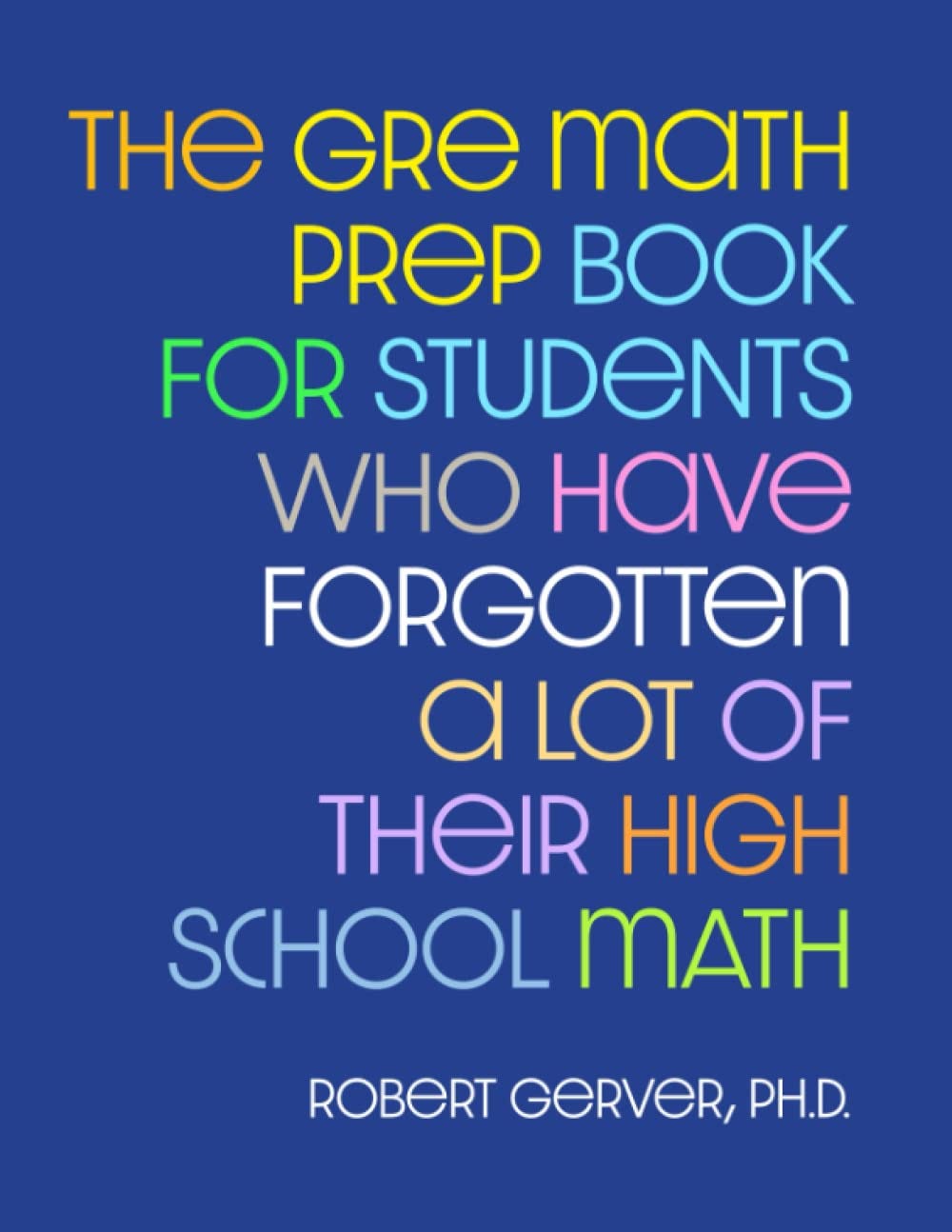  read best the gre math prep book for students who have forgotten a