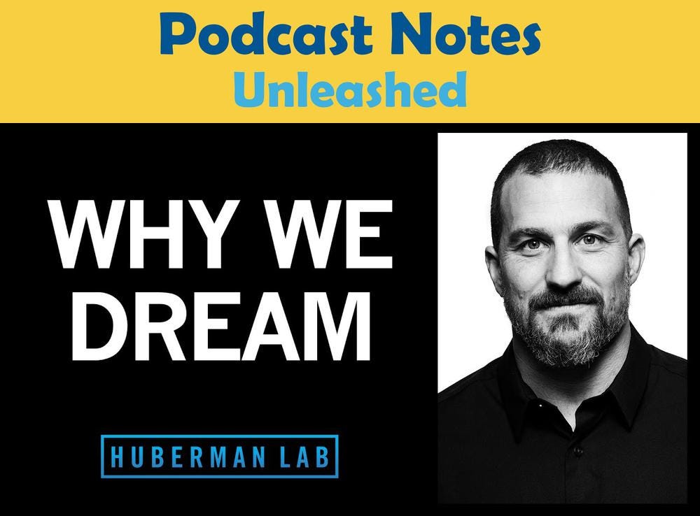 Understanding and using dreams to learn and to Huberman Lab