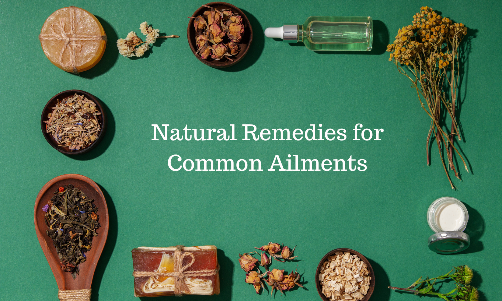 Organic remedies for ailments