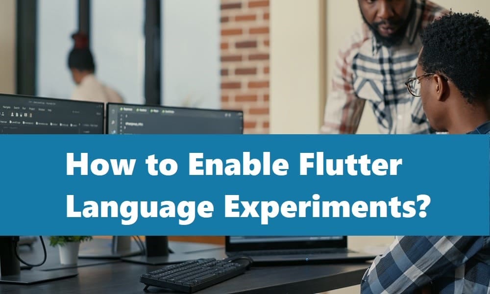 How to Enable Flutter Language Experiments? | Flutter Agency | Medium