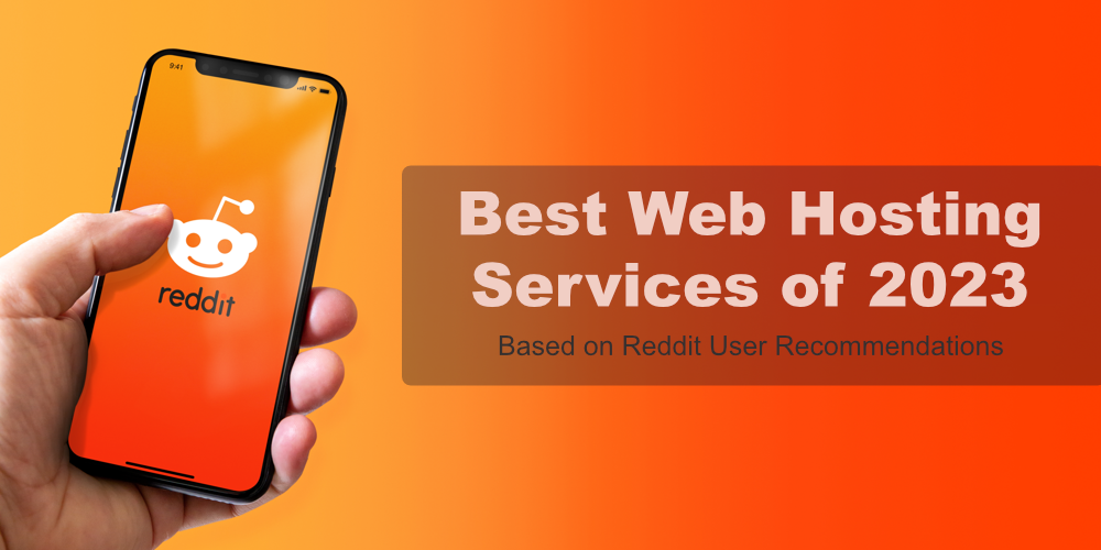 Reddit Picks Best Web Hosting Services Of 2023 SiteWays