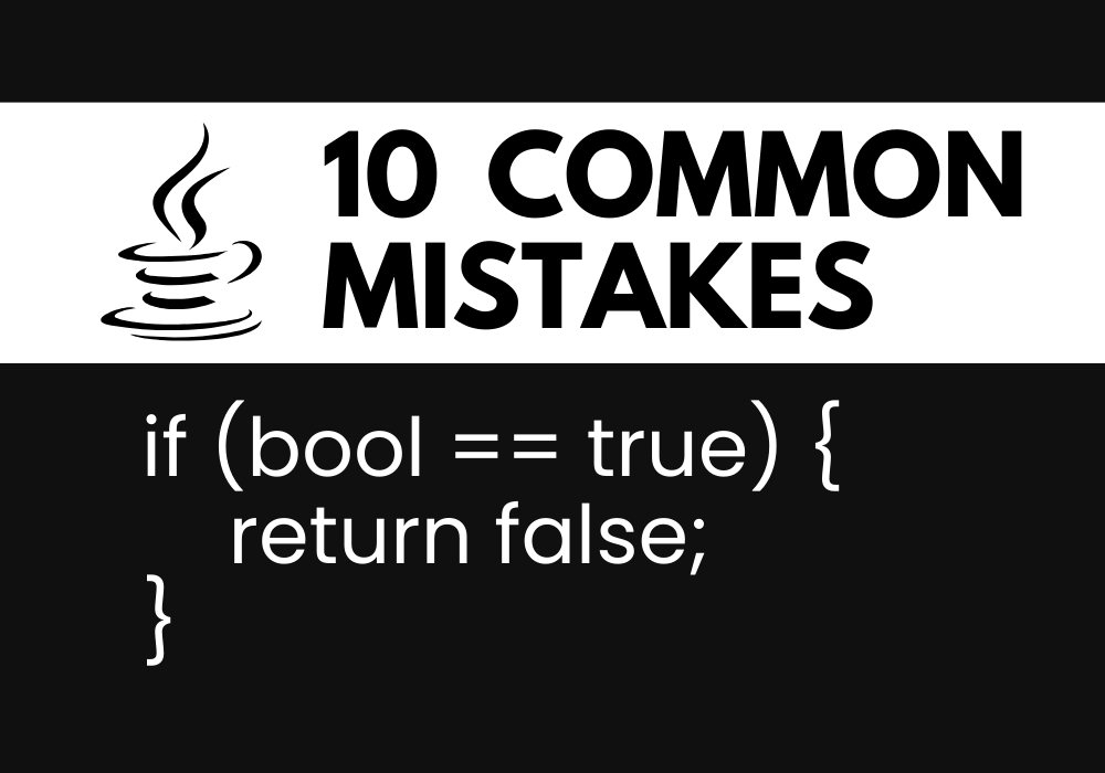 10 Common Java Mistakes Even Experienced Developers Make | by Sam Java ...