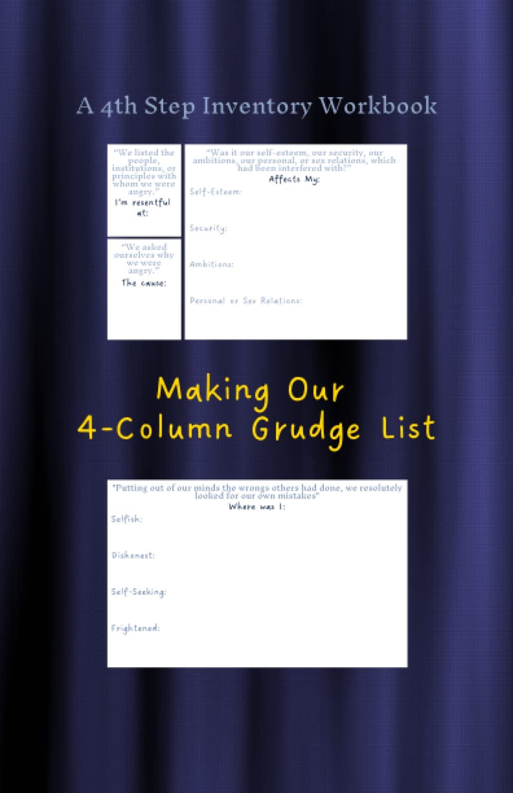 [EPUB]-Making Our 4-Column Grudge List: A 4th Step Inventory Workbook