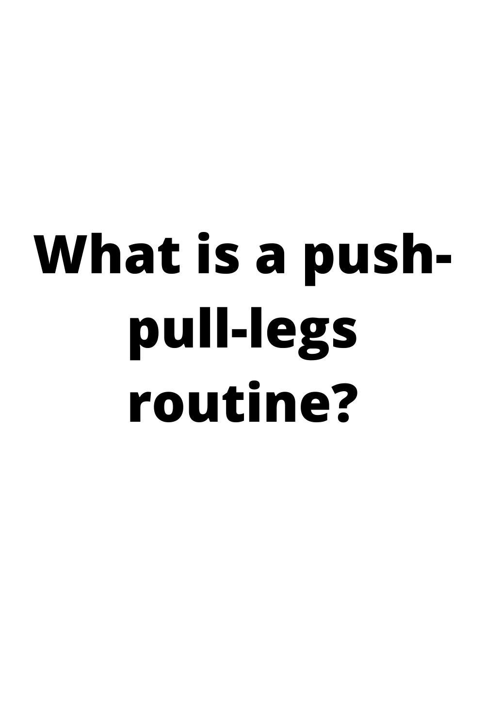 What is a pushpulllegs routine? by SHOP DEAL Medium