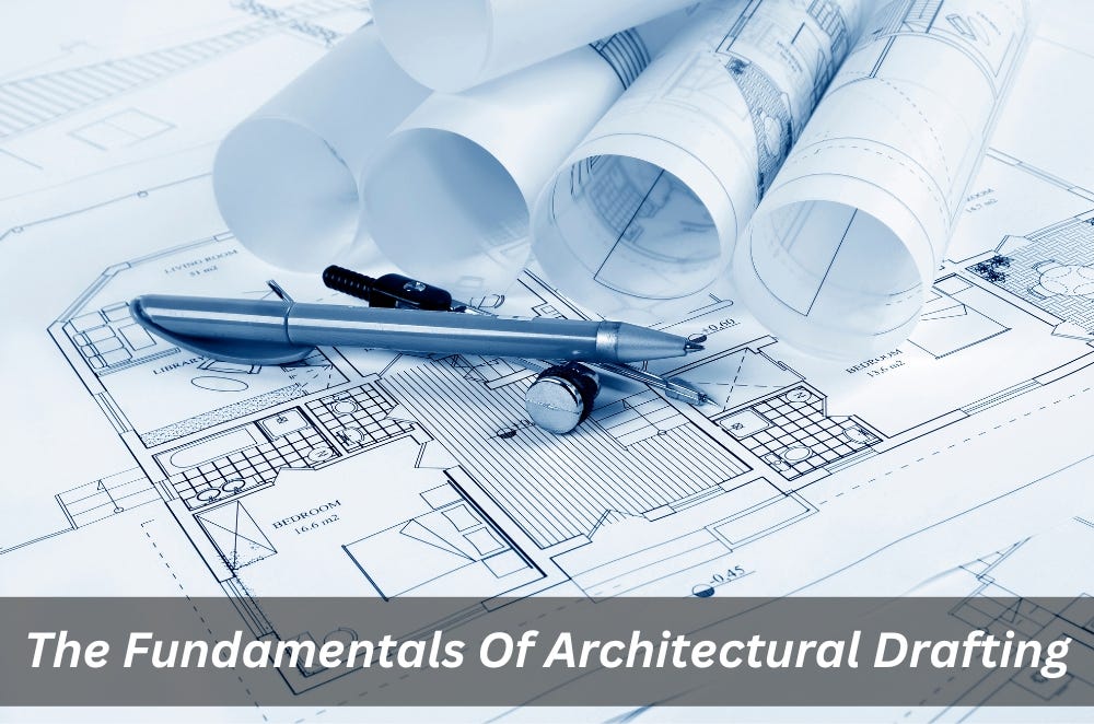The Fundamentals Of Architectural Drafting by Aila Fuentes Medium