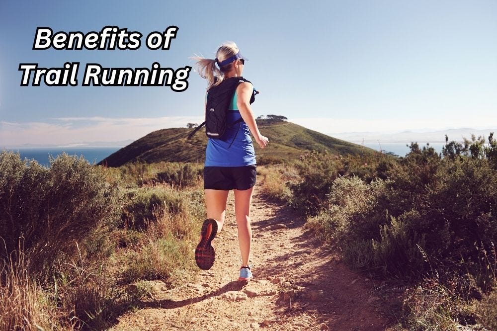 Health Benefits of Trail Running Naeem Medium