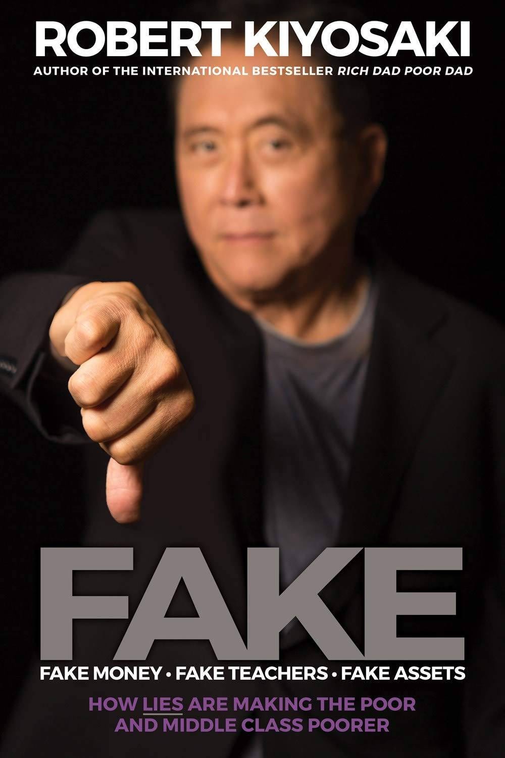 Book Review: Fake by Robert Kiyosaki | by Mumtaz Hussain Soomro | Medium