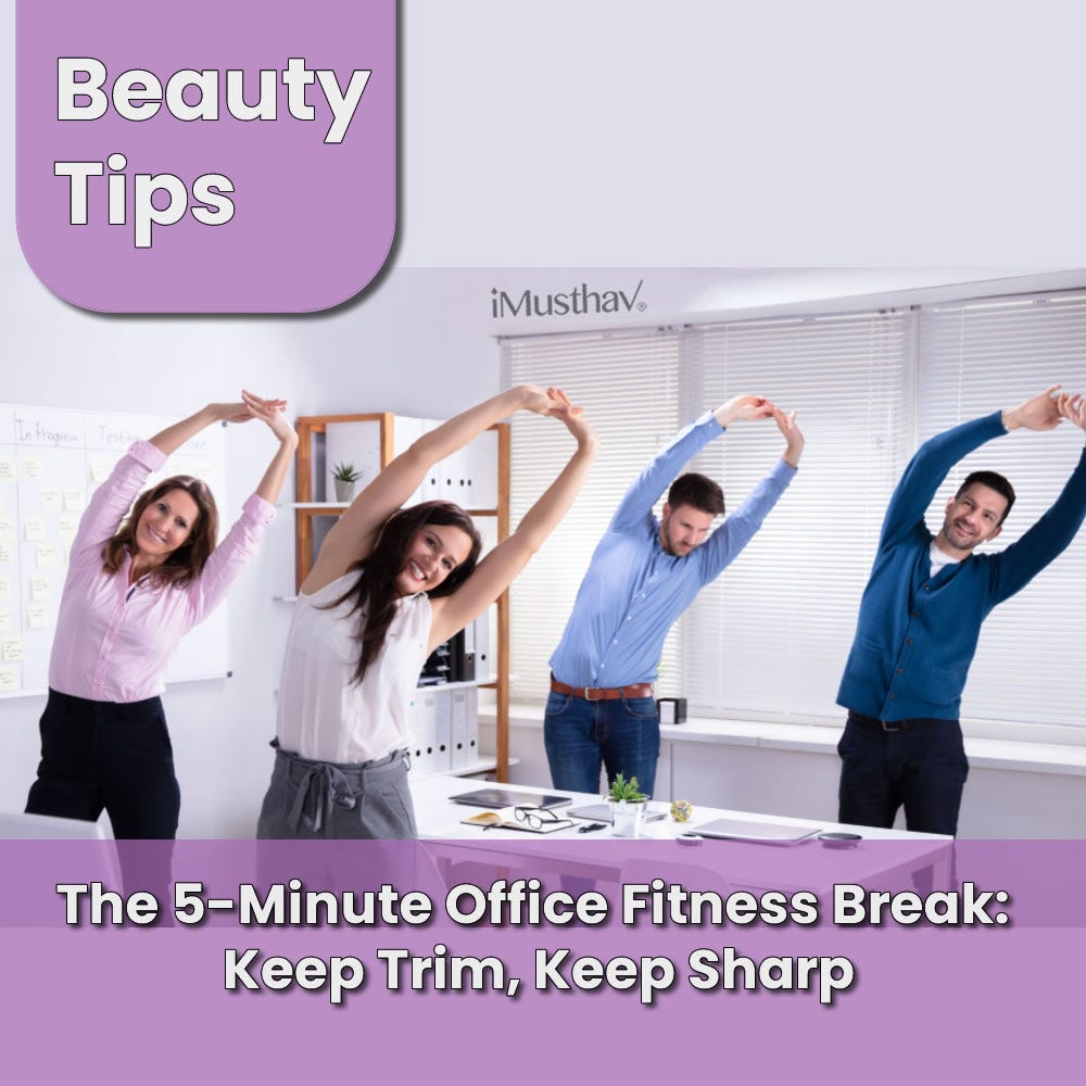 the-5-minute-office-fitness-break-keep-trim-keep-sharp-by-imusthav
