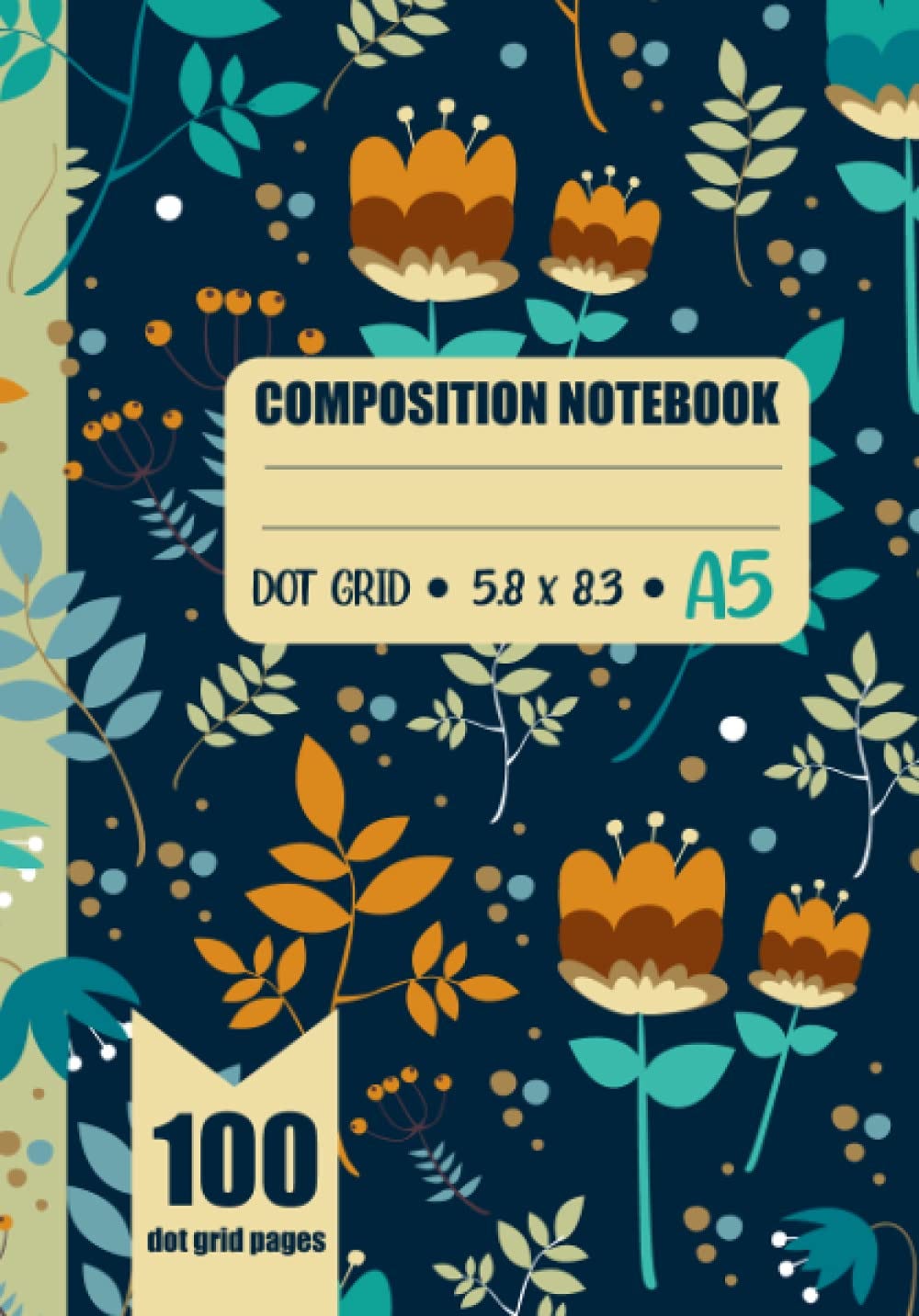 [DOWNLOAD] Dot Grid Notebook A5 (5.8 X 8.3) Aesthetic Composition