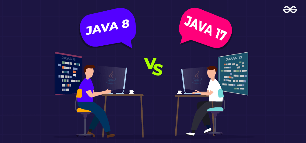 Java 17 vs. Java 8: Key Changes and Upgrades | by PavanN | Medium