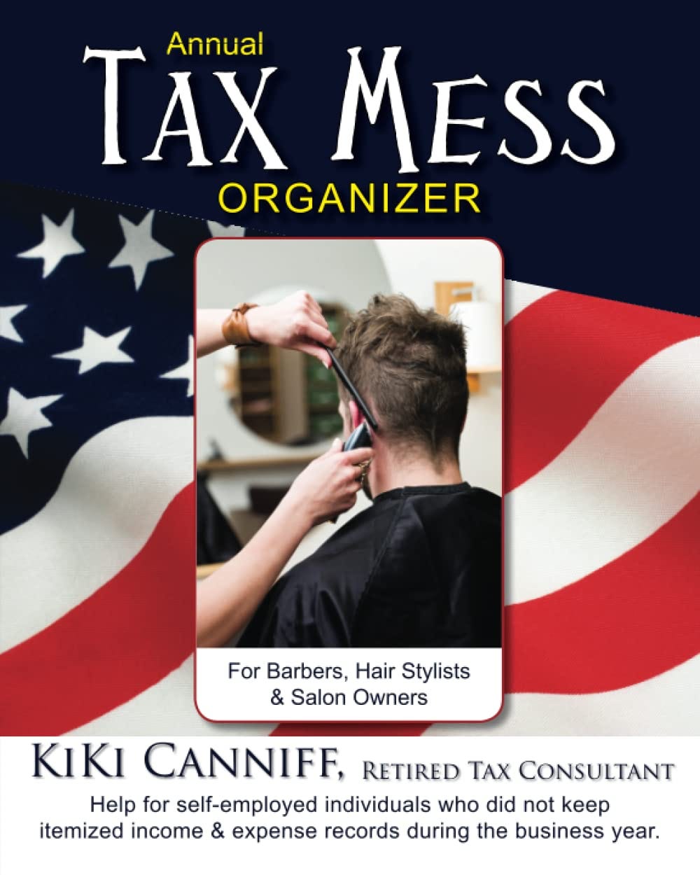 [EBOOK]Annual Tax Mess Organizer For Barbers, Hair Stylists & Salon