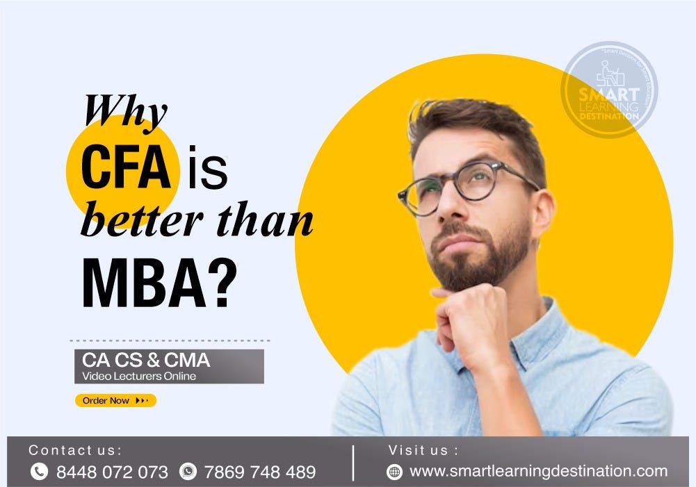 Why CFA is better than MBA? . Why CFA is better than MBA? by Smart