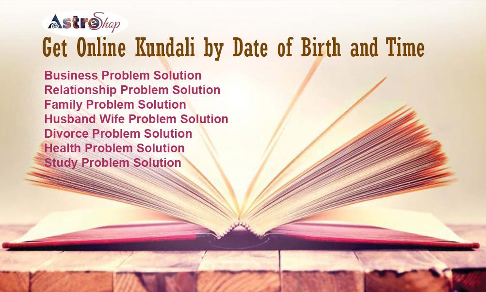 Get Online Kundali By Date Of Birth And Time By BuyKundli Medium Get online kundali by date of birth and time by buykundli medium