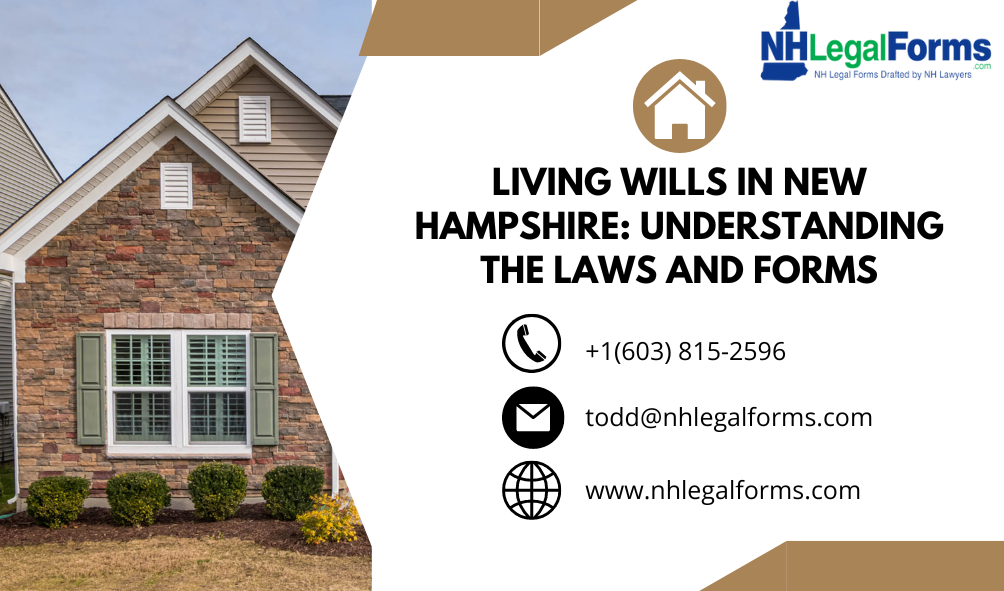 Living Wills in New Hampshire Understanding the Laws and Forms by NH