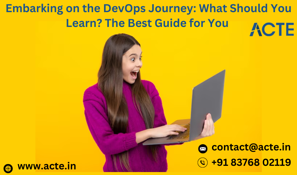 Embarking on the DevOps Journey: What Should You Learn? The Best Guide ...