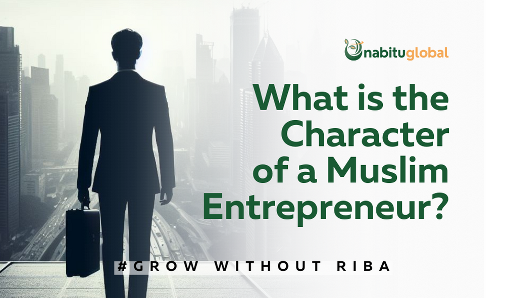Character of a Successful Muslim Entrepreneur (English) | by Nabitu ...