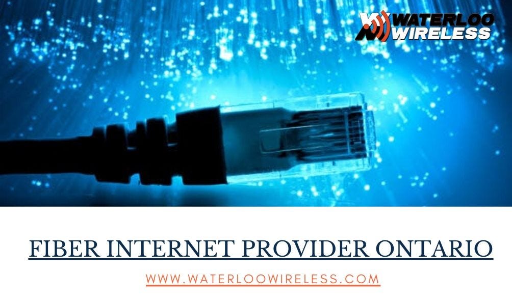 Fiber Provider Ontario. Waterloo Wireless has an Fiber