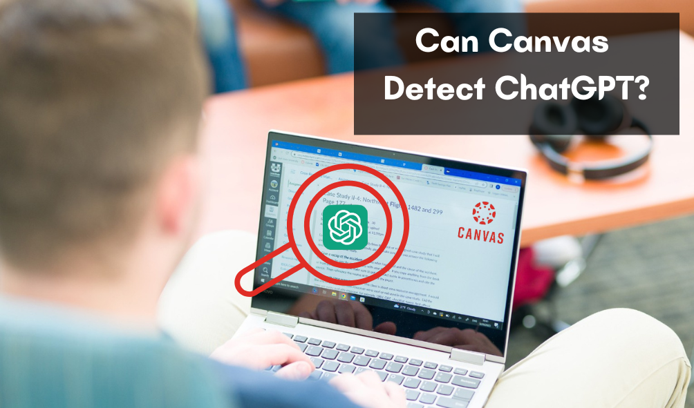 Can Canvas Detect ChatGPT?. This article will broaden the concept… by