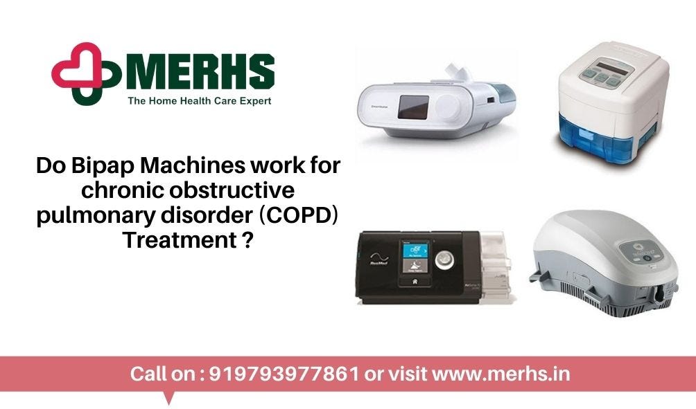 Do Bipap Machines work for chronic obstructive pulmonary disorder (COPD