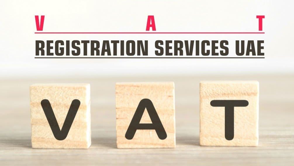 VAT Registration in Dubai, UAE. VAT (Value Added Tax) is the tax that ...