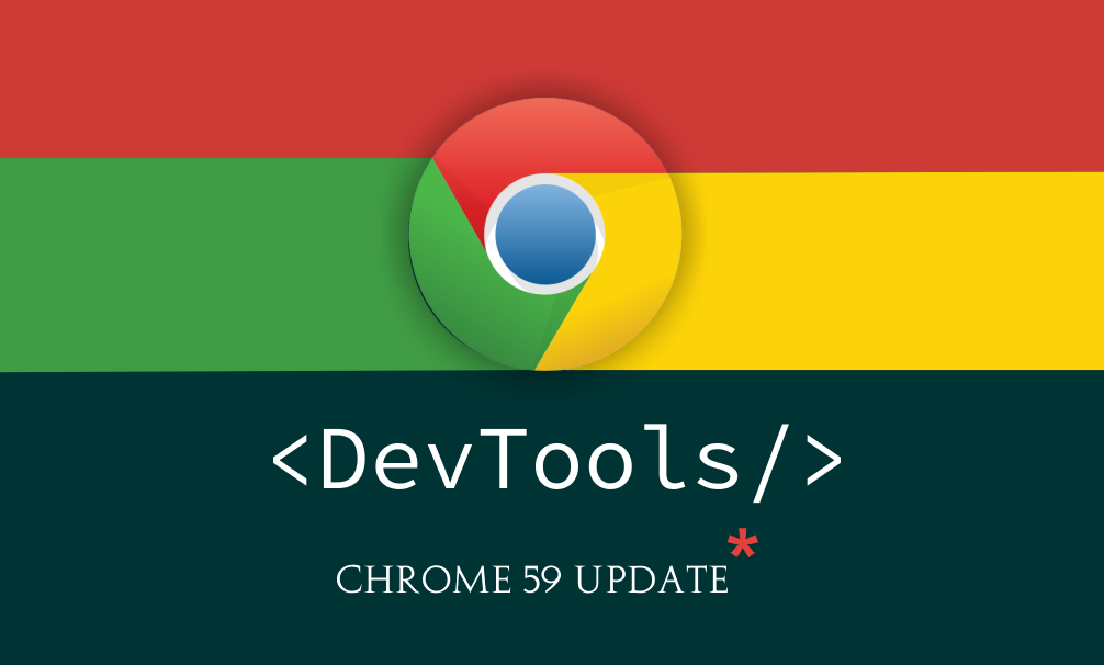 FOUR Useful Debugging Tools in the latest Chrome Update. by Uche Ndububa codeburst