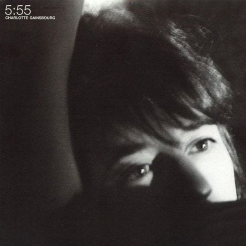 Album Review | '5:55' by Charlotte Gainsbourg | by Z-side's