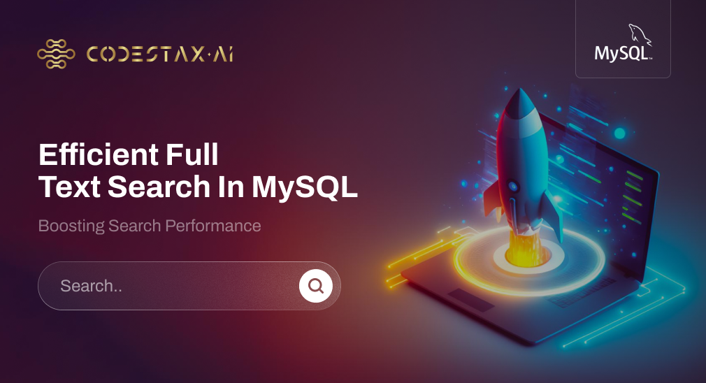 Efficient Full Text Search in MySQL: Boosting Search Performance | by ...