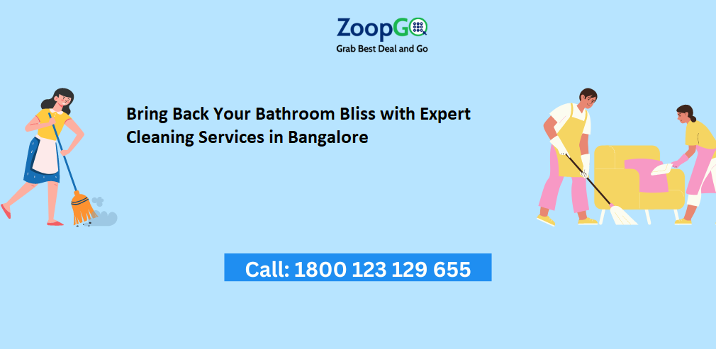Bring Back Your Bathroom Bliss with Expert Cleaning Services in ...