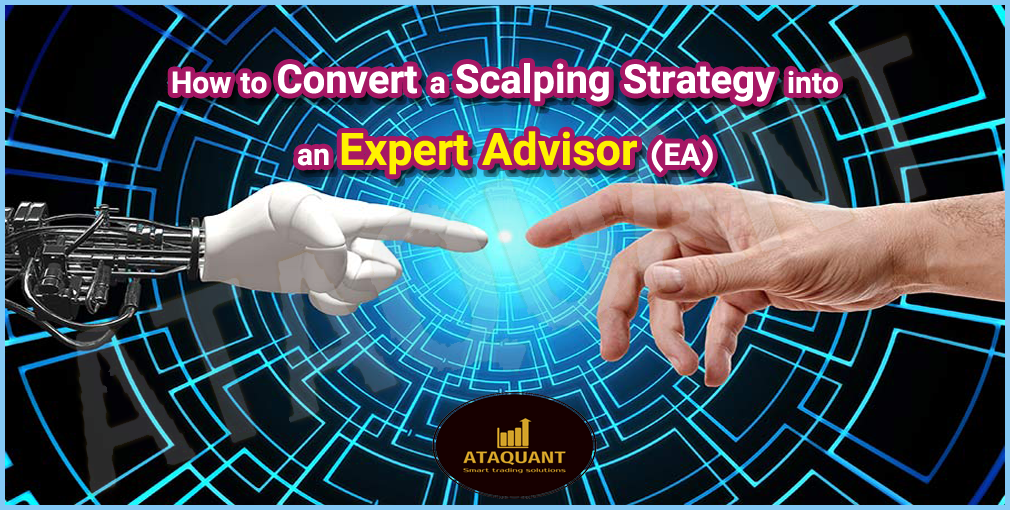 Say Goodbye to Manual Trading! Turn Your Scalping Strategy into a Money-Making Robot