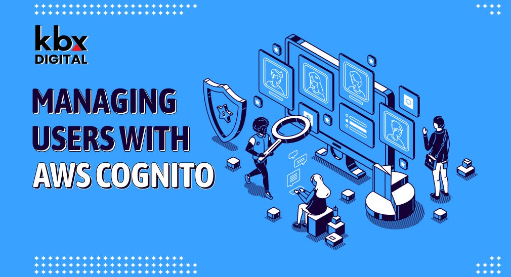 Managing users with AWS Cognito. Cognito is known for authentication