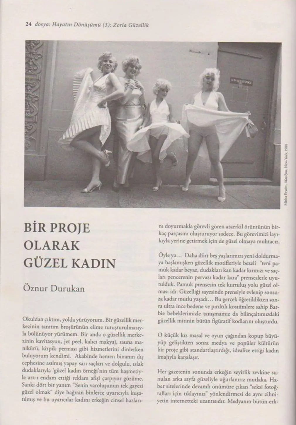 BİR PROJE OLARAK GÜZEL KADIN