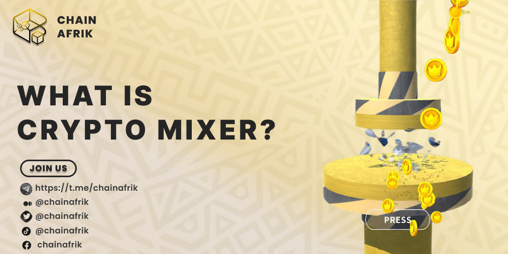 What Is A Coin Mixer. If you are familiar with the world of… by Chain