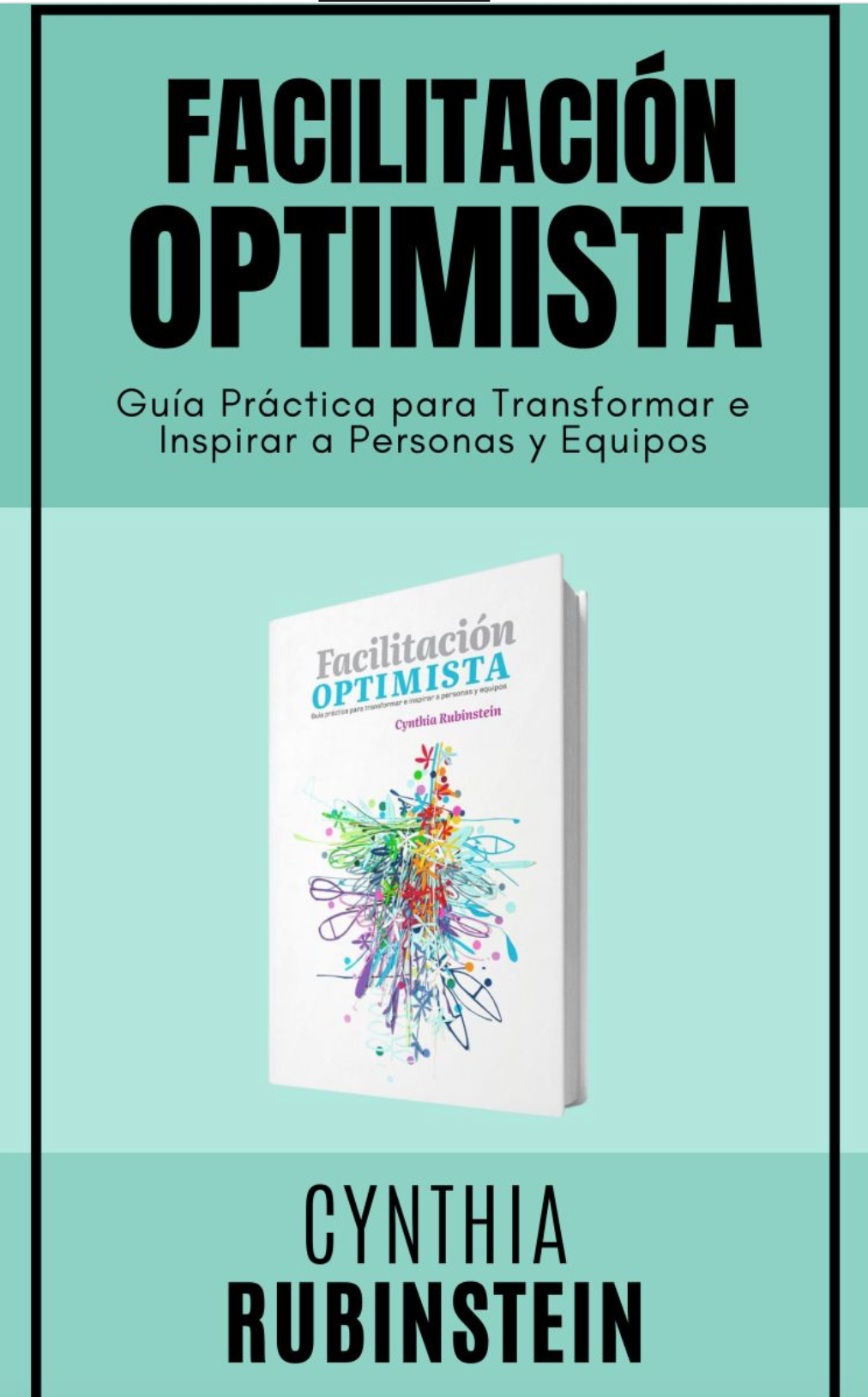 Facilitación Optimista. Llega a todo el mundo!