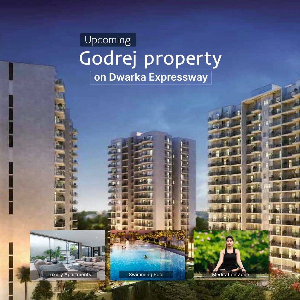 Exploring Godrej Properties in Dwarka Expressway by Godrej