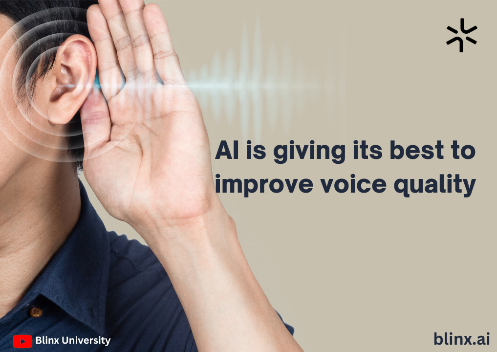 AI is giving its best to improve voice quality by Blinx AI Medium