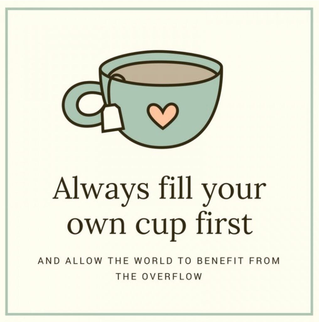 How much is filling your own cup important?