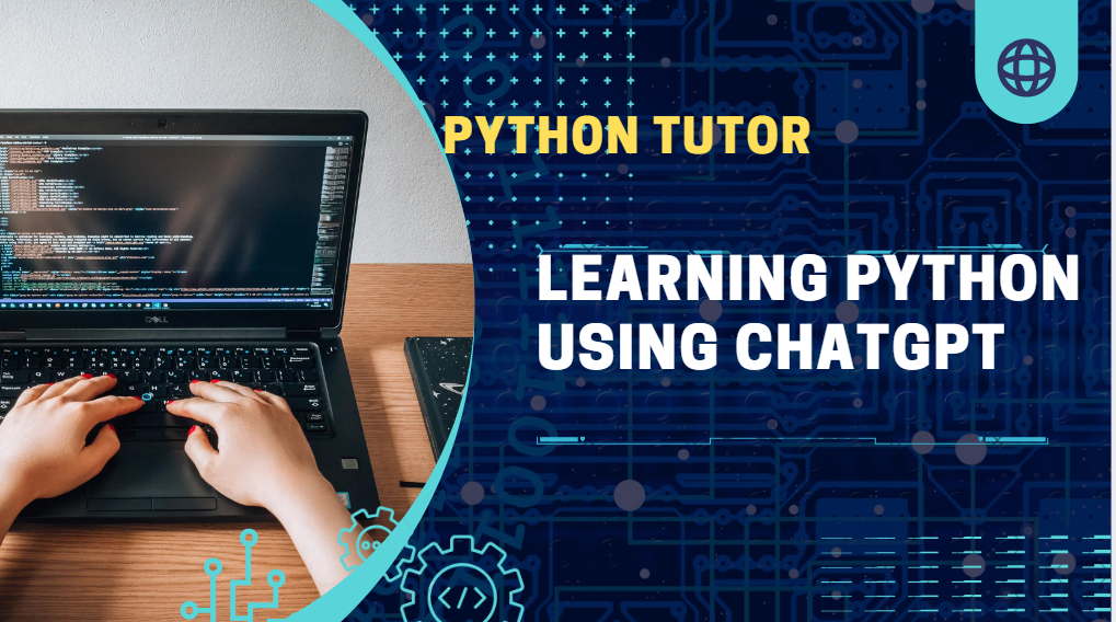 Best Practices for Learning Python with ChatGPT: Your Personalized ...