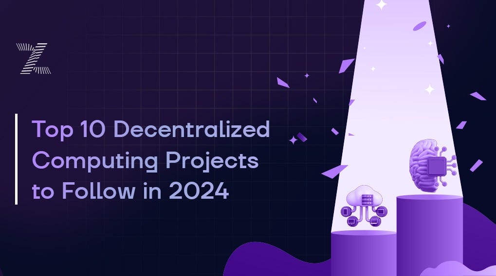 Top 10 Decentralized Computing Platforms to Follow in 2024