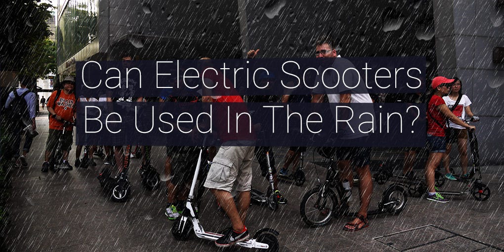 Can Electric Scooters Be Used In The Rain? | by Jonathan M. Lamb |  WheelsRow.com | Medium