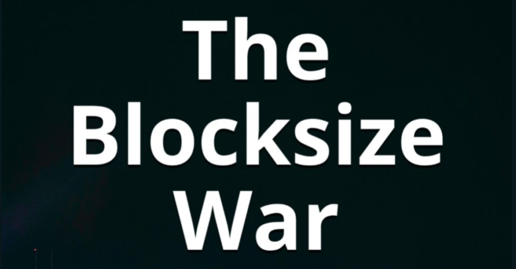 The Blocksize Wars Revisited: How Bitcoin's Civil War About Network Scaling  Resonates Today