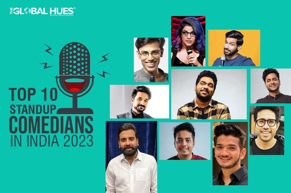 Top 10 StandUp Comedians In India 2023 by GlobalHues Medium