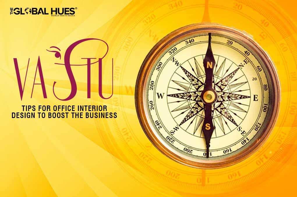 vastu-tips-for-office-interior-design-to-boost-the-business-by