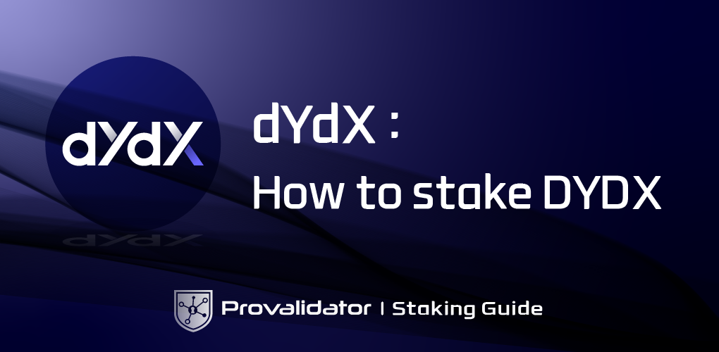 Stake your $DYDX Tokens with Provalidator — dYdX | by Provalidator ...