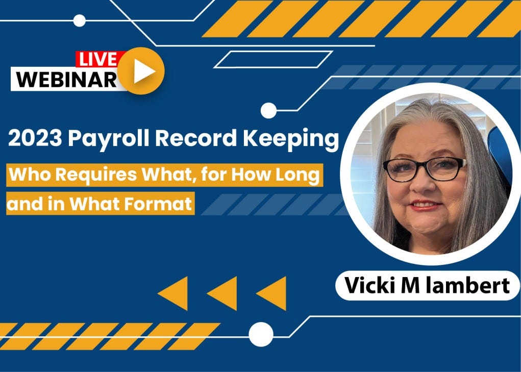 2023 Payroll Record Keeping Who Requires What, for How Long and in